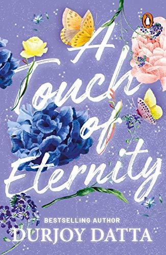 A Touch of Eternity: (Penguin Petit), Durjoy Dutta