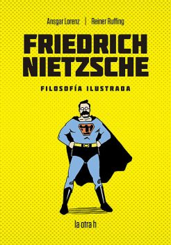 Friedrich Nietzsche, Ansgar Lorenz, Reiner Ruffing