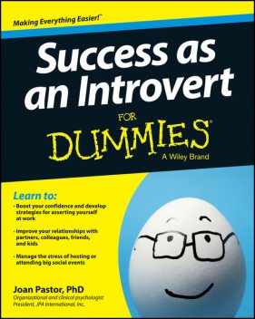 Success as an Introvert For Dummies, Joan Pastor