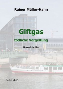 Giftgas, Rainer Müller-Hahn