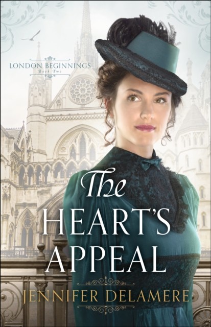 Heart's Appeal (London Beginnings Book #2), Jennifer Delamere