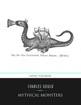 Mythical Monsters, Charles Gould