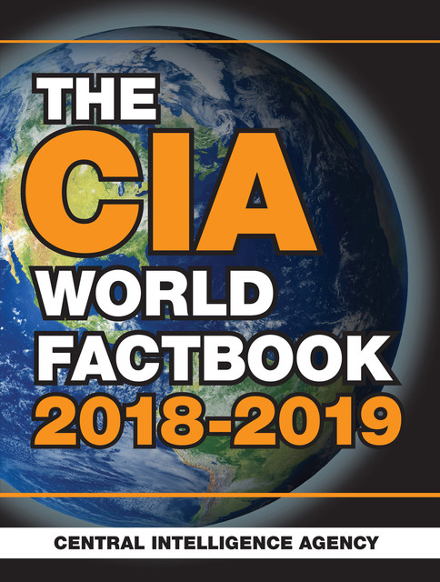 The CIA World Factbook 2018–2019, Central Intelligence Agency