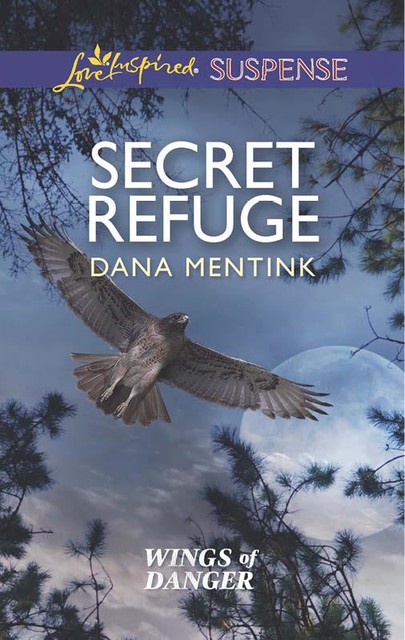 Secret Refuge, Dana Mentink