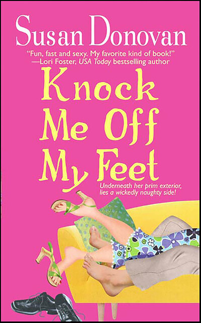 Knock Me Off My Feet, Susan Donovan