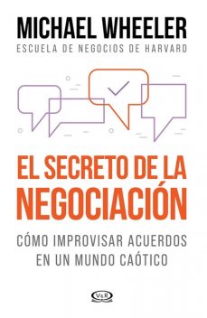El secreto de la negociación, Michael Wheeler