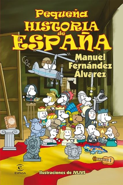 Pequeña historia de España, Manuel Fernández Álvarez