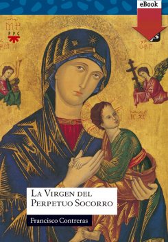 La Virgen del Perpetuo Socorro, Francisco Contreras Molina