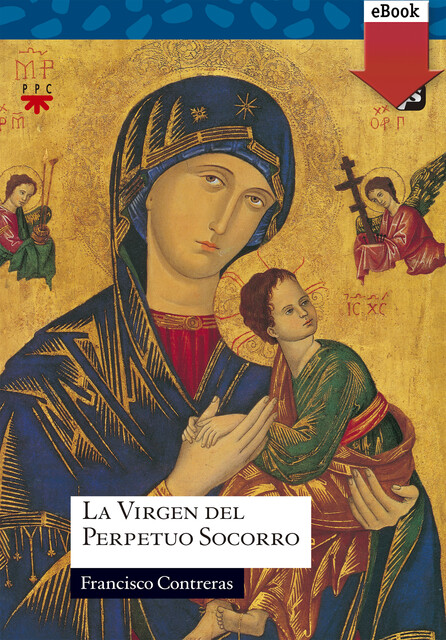 La Virgen del Perpetuo Socorro, Francisco Contreras Molina