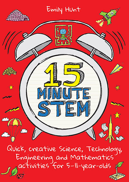 15-Minute STEM, Emily Hunt