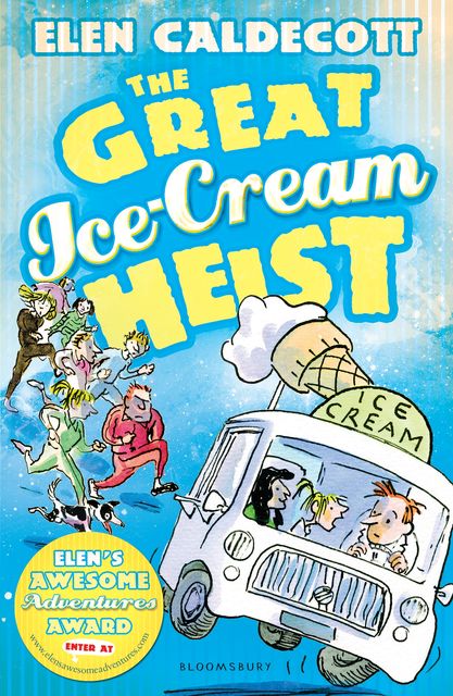 The Great Ice-Cream Heist, Elen Caldecott