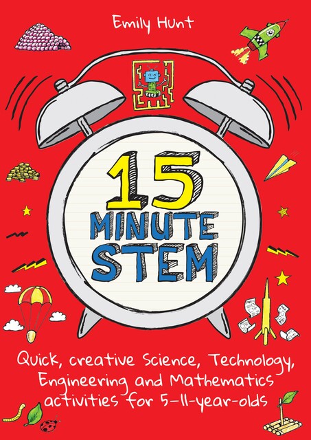 15-Minute STEM, Emily Hunt