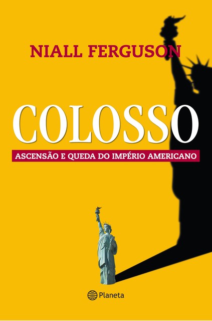 Colosso, Niall Ferguson