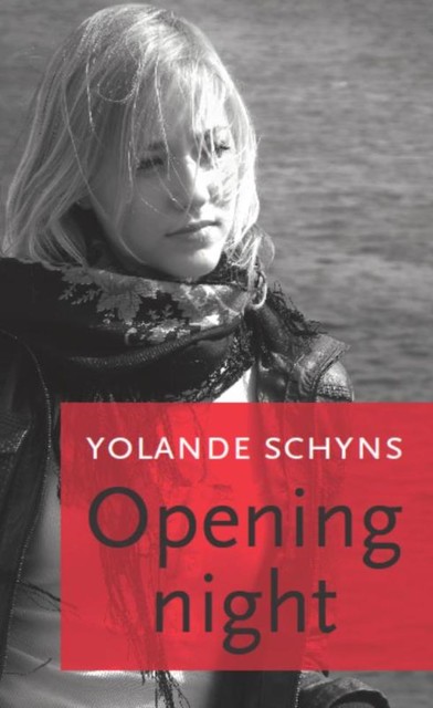 Opening night, Yolande Schyns