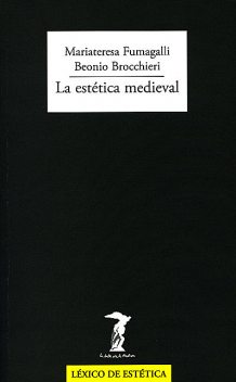 La estética medieval, Mariateresa Fumagalli Beonio Brocchieri