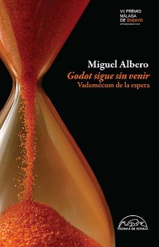 Godot sigue sin venir, Miguel Albero
