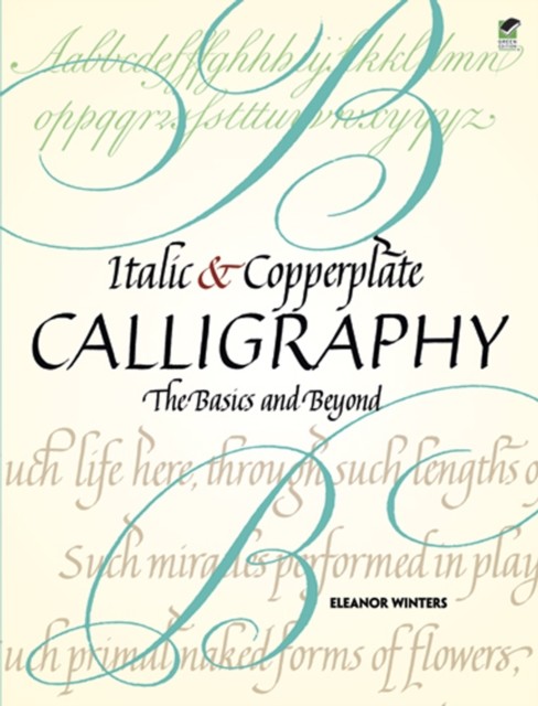 Italic and Copperplate Calligraphy, Eleanor Winters