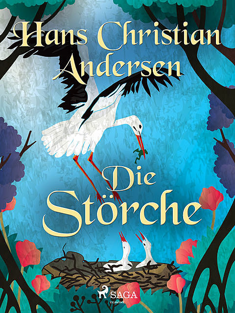 Die Störche, Hans Christian Andersen