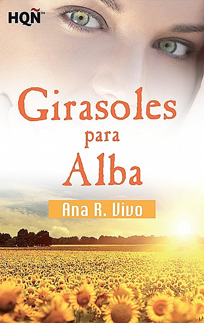 Girasoles para Alba, Ana R.Vivó