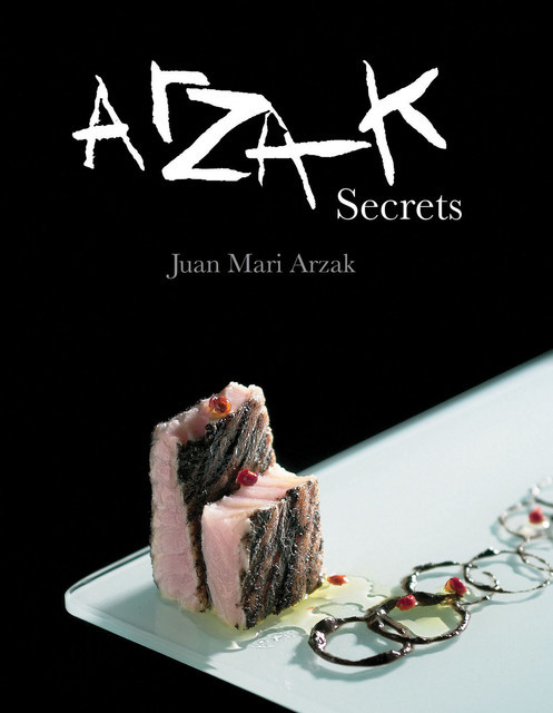 Arzak Secrets, Juan Mari Arzak