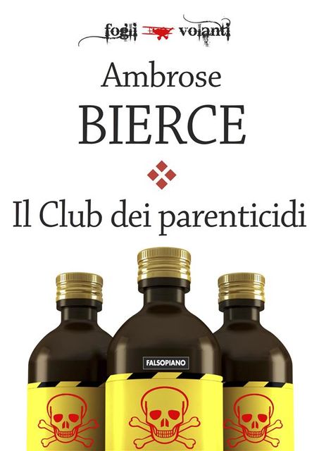 Il Club dei parenticidi, Ambrose Bierce