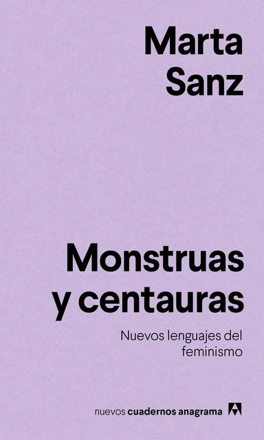 Monstruas y centauras, Sanz Marta