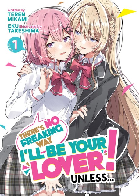 There’s No Freaking Way I’ll be Your Lover! Unless… Vol. 1, Teren Mikami