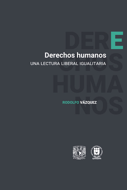 Derechos humanos, Rodolfo Vázquez