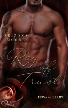 Ray of Trust, Arizona Moore