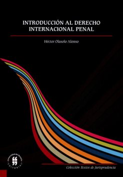 Introducción al derecho internacional penal, Héctor Alonso