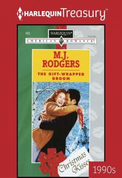 The Gift-Wrapped Groom, M.J. Rodgers