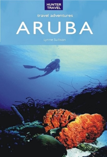 Aruba Travel Adventures, Lynne Sullivan
