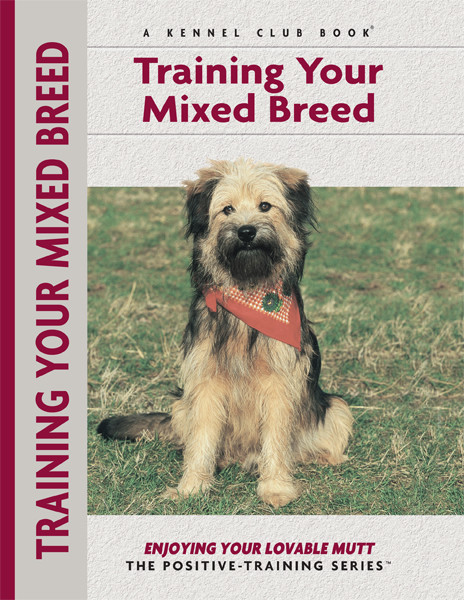 Training Your Mixed Breed, Miriam Fields-Babineau