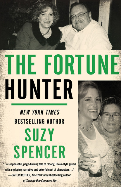 The Fortune Hunter, Suzy Spencer