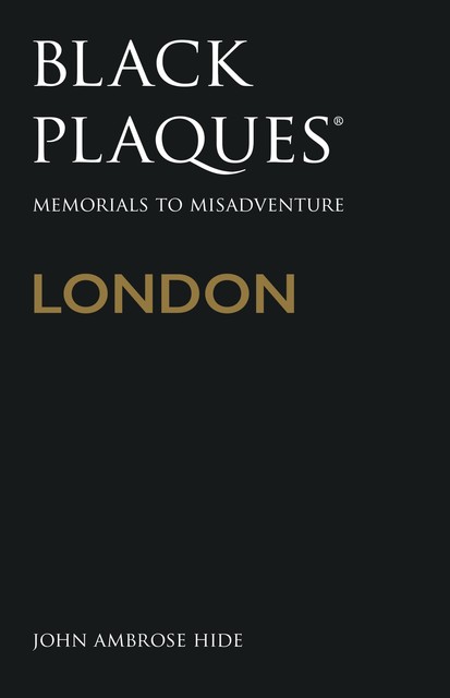 Black Plaques London, John Ambrose Hide