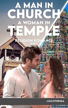 A Man in Church, a Woman in Temple, Dino