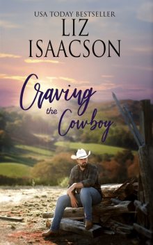 Craving the Cowboy, Liz Isaacson