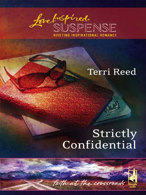 Strictly Confidential, Terri Reed