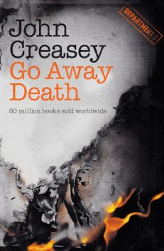 Go Away Death, John Creasey
