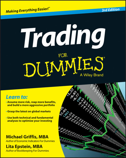 Trading For Dummies, Lita Epstein, Michael Griffis