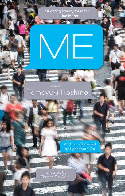 ME: A Novel, Tomoyuki Hoshino