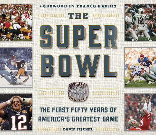 The Super Bowl, David Fischer