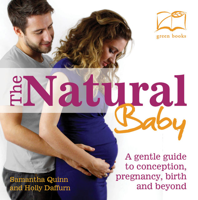 The Natural Baby, Holly Daffurn, Samantha Quinn
