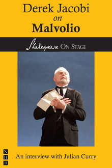 Derek Jacobi on Malvolio (Shakespeare on Stage), Julian Curry, Derek Jacobi