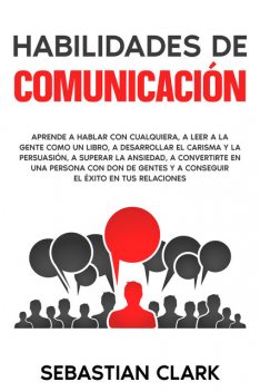 Habilidades De Comunicación, Sebastian Clark