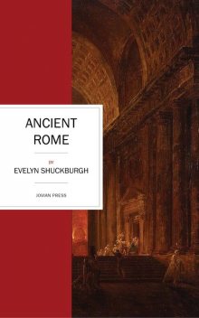 Ancient Rome, Evelyn Shuckburgh