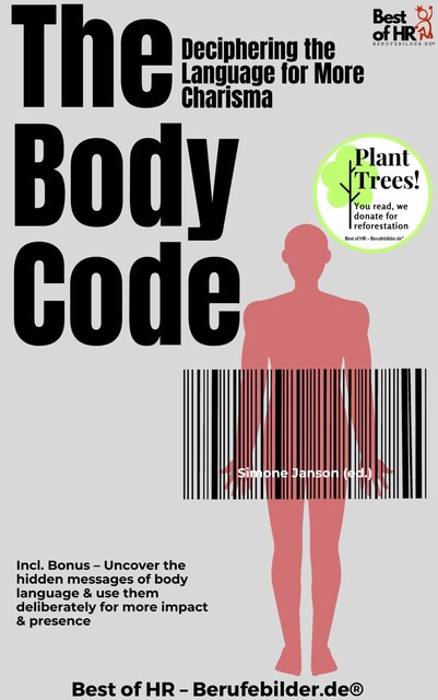 The Body Code – Deciphering the Language for More Charisma, Simone Janson