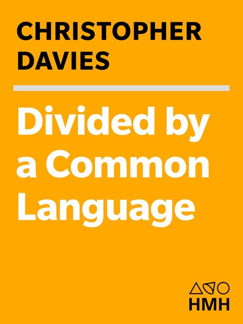 Divided by a Common Language, Christopher Davies