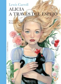 Alicia a través del espejo, Lewis Carroll