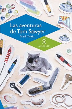 Las aventuras de Tom Sawyer, Mark Twain